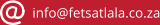info@fetsatlala.co.za